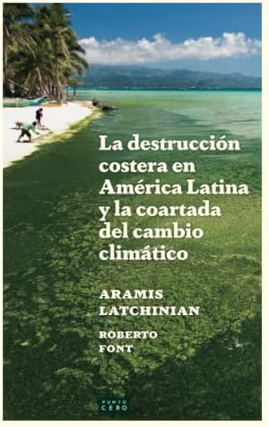 Destrucción costera en América Latina