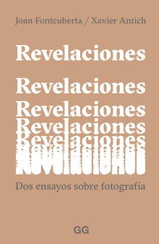 REVELACIONES - DOS ENSAYOS SOBRE FOTOGRAFÍA