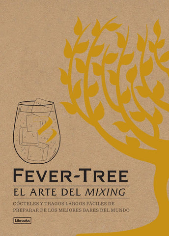 FEVER-TREE - EL ARTE DEL MIXING