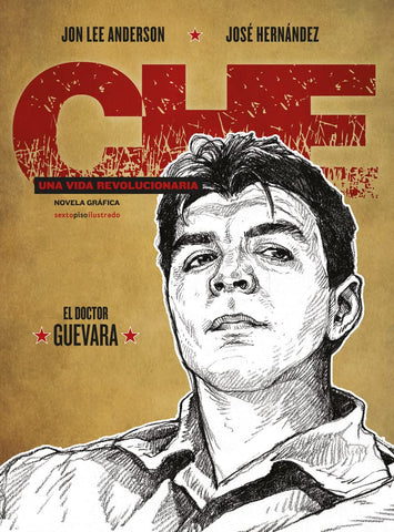 Che - Una vida revolucionaria - El doctor Guevara