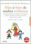 HIJAS E HIJOS DE MADRES RESILIENTES