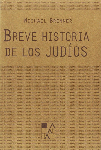 BREVE HISTORIA DE LOS JUDÍOS