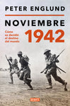 Noviembre 1942 - Cómo se decidió el destino del mundo