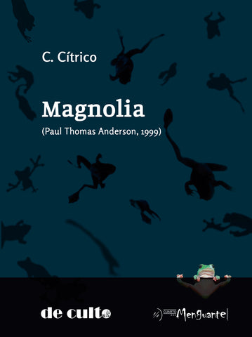 Magnolia (Paul Thomas Anderson, 1999)