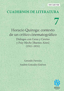 Horacio Quiroga: contexto de un crítico cinematográfico