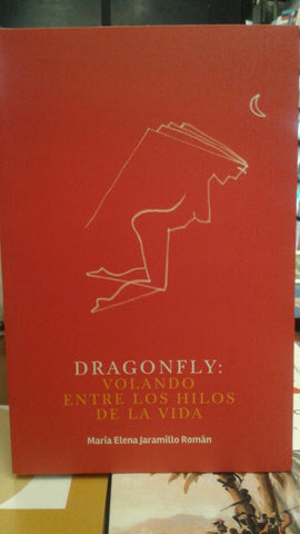 DRAGONFLY: VOLANDO ENTRE LOS HILOS DE LA VIDA