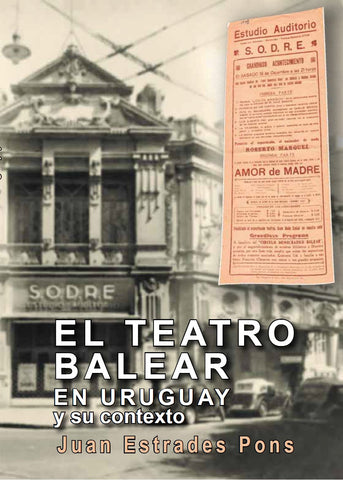 Teatro Balear en Uruguay y su contexto