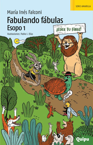 Fabulando fábulas - Esopo 1 ¡Elige tu final!