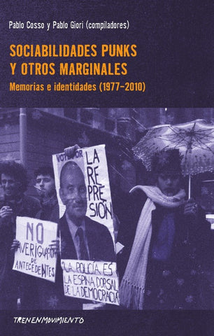 Sociabilidades punks y otros marginales