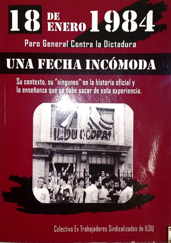18 de enero 1984 - Una fecha incómoda