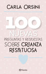 100 nuevas preguntas y respuestas sobre la crianza