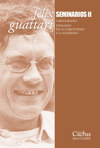 Seminarios II - Félix Guattari