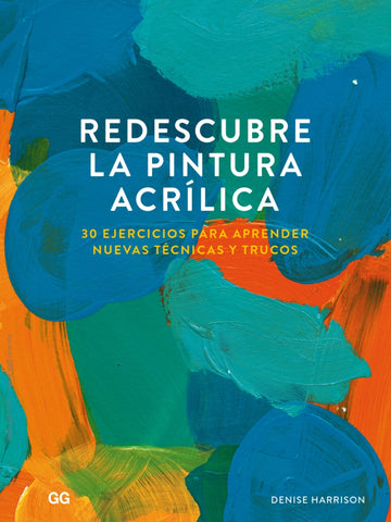 Redescubre la pintura acrílica