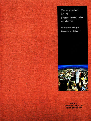Caos y orden en el sistema-mundo moderno