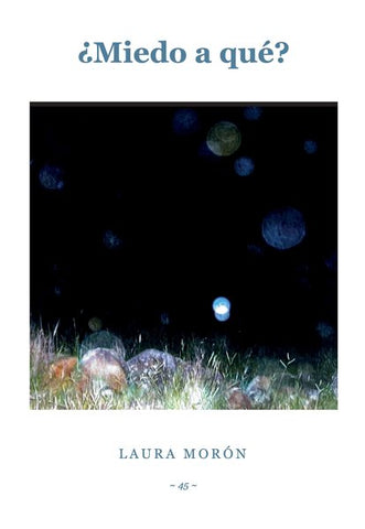Miedo a qué?