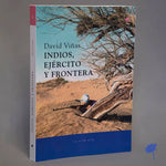 Indios, ejército y frontera