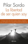 La libertad de ser quién soy