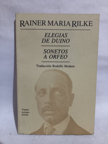 Elegías de Duino - Sonetos a Orfeo