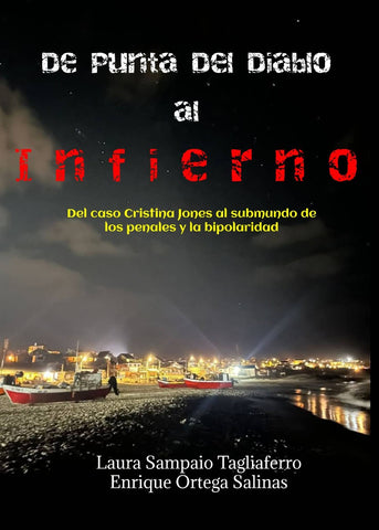 De Punta del Diablo al infierno