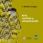 Arte, racismo y comunicación