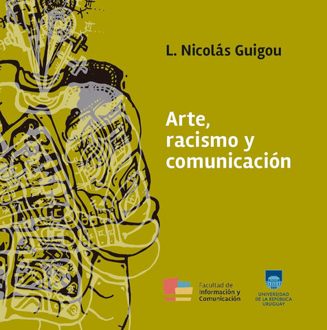 Arte, racismo y comunicación