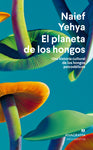 PLANETA DE LOS HONGOS, EL