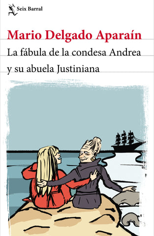 La fábula de la condesa Andrea y su abuela Justin