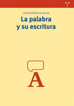 La palabra y su escritura