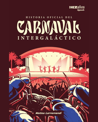 Historia oficial del carnaval intergaláctico