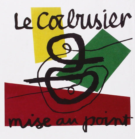 Mise au point - Le Corbusier