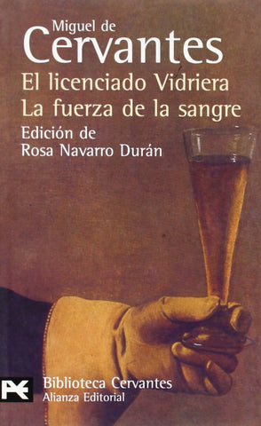 EL LICENCIADO VIDRIERA LA FUERZA DE LA SANGRE