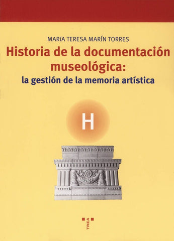 HISTORIA DE LA DOCUMENTACION MUSEOLOGICA