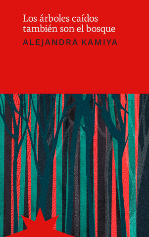 Los árboles caídos también son del bosque