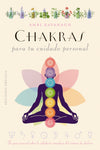 Chakras para tu cuidado personal