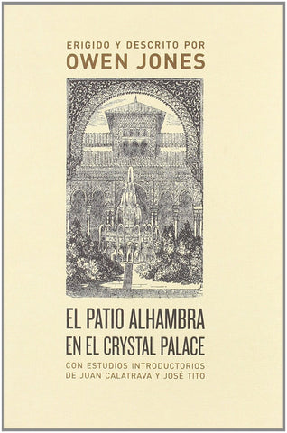 El patio alhambra en el Crystal Palace