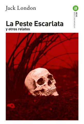 La peste escarlata y otros cuentos