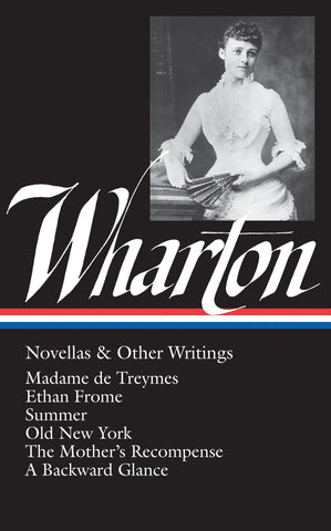 WHARTON:NOVELLAS & OTHER WRITINGS
