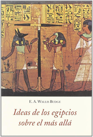 Ideas de los egipcios sobre el más allá