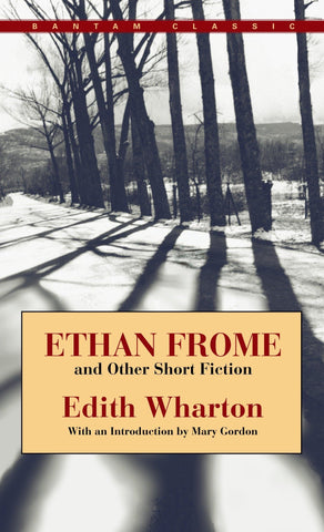 ETHAN FROME & OTHER SHORT STOR