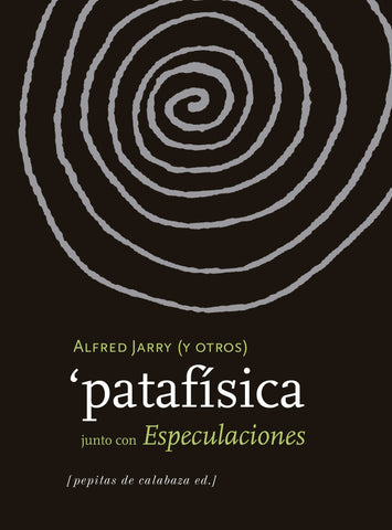 Patafísica con especulaciones