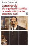 Lunacharski. La organización soviética de la educación