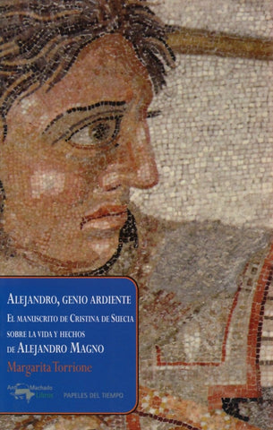 ALEJANDRO, GENIO ARDIENTE