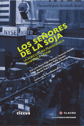 LOS SEÑORES DE LA SOJA