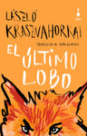 PREMIO NOBEL 2025 - El último lobo