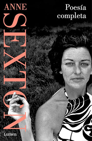 POESÍA COMPLETA (ANNE SEXTON)