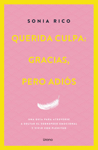Querida culpa gracias pero adiós