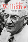 POESÍA REUNIDA - CARLOS WILLIAMS