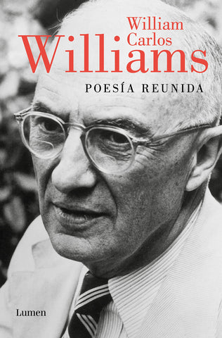 POESÍA REUNIDA - CARLOS WILLIAMS