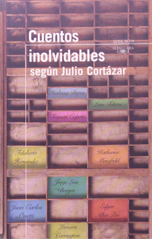 Cuentos inolvidables según Cortázar