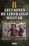 8 lecciones de liderazgo militar para